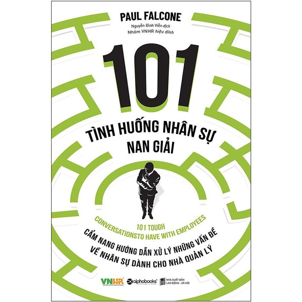 REVIEW SÁCH 101 TÌNH HUỐNG NHÂN SỰ NAN GIẢI CỦA TÁC GIẢ PAUL FALCONE