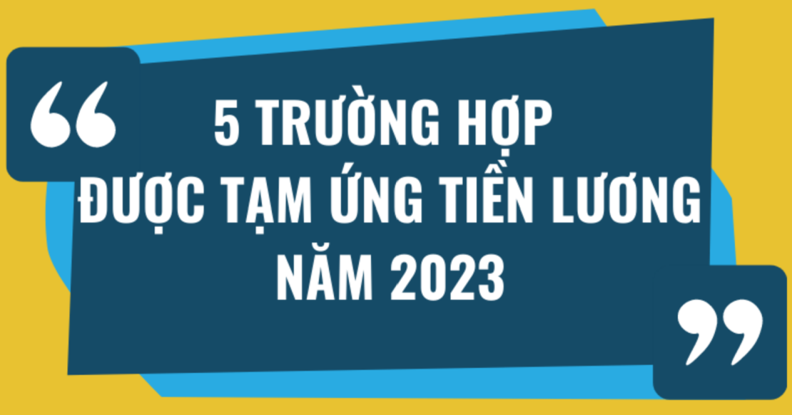 Quy định về tạm ứng lương cho nhân viên 2023