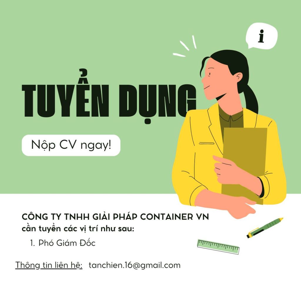 CÔNG TY TNHH GIẢI PHÁP CONTAINER VN TUYỂN DỤNG PHÓ GIÁM ĐỐC NHÂN SỰ THÁNG 3/2025